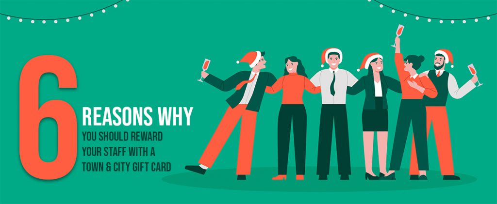 6 reasons to buy a Town & City Gift Card for your staff this Christmas